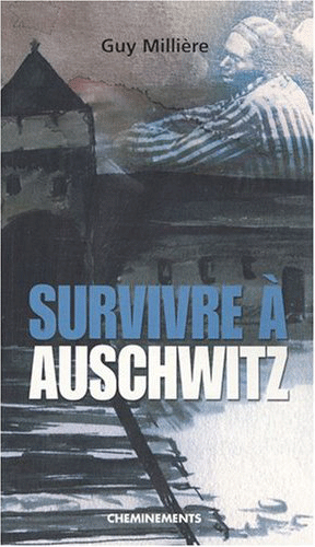 Survivre � Auschwitz 