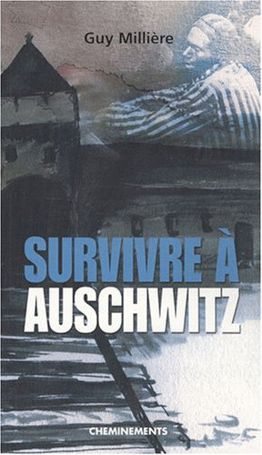 Survivre à Auschwitz 