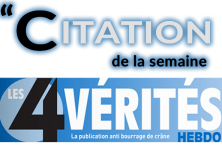 Les 4 Vérités Hebdo - La publication anti bourrage de crâne