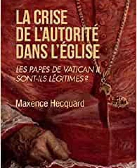 La Crise de l&rsquo;autorité dans l&rsquo;Eglise