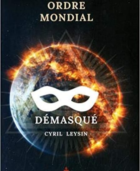 Le nouvel ordre mondial démasqué