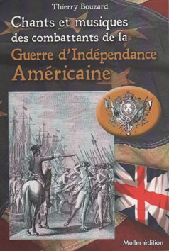 Chants et musiques des combattants de la Guerre d'Indépendance Américaine