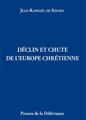 Déclin et chute de l'Europe chrétienne