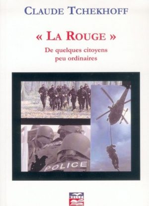 La Rouge de quelques citoyens peu ordinaires