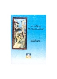 Le village aux yeux fermés