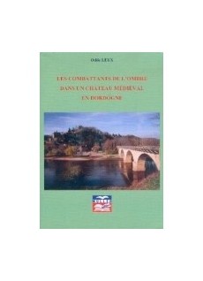 Les combattants de l'ombre dans château médiéval en Dordogne