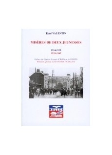Misères de deux jeunesses - 1914-1918 - 1939-1945