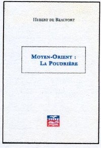 Moyen-Orient : la poudrière