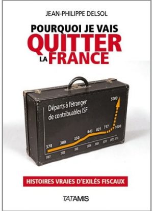 Pourquoi je vais quitter la France