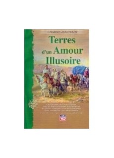 Terres d'un amour illusoire